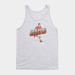 Every day is running day Tank Top